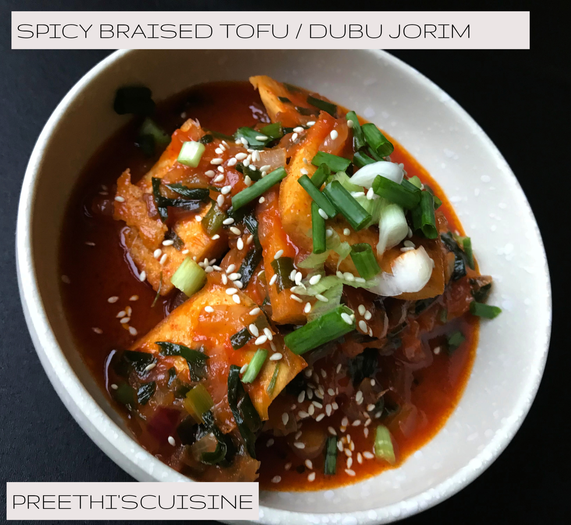 SPICY BRAISED TOFU / DUBU-JORIM (KOREAN STYLE) - Preethi's Cuisine