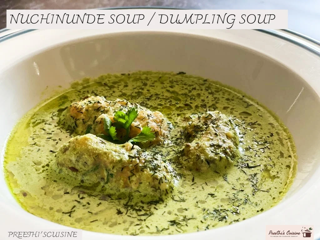NUCHINUNDE SOUP / DUMPLING SOUP
